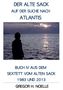 Text: "Der alte Sack auf der Suche nach Atlantis." Silhouette eines Menschen vor einem Meer bei Sonnenuntergang., Buch