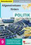 Text: "Sekundarstufe Allgemeinwissen fördern POLITIK 9 Grundkenntnisse kurz und knapp vermitteln, wiederholen & festigen."  
Illustration: Parlament mit blauen Sitzen.