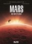 Oben: "INTERPLANETAR", darunter "MARS: DER ROTE PLANET". Illustration: Marsoberfläche mit Sondenanflug.