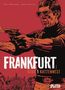 „FRANKFURT BAND 1 RATTENNEST“ darüber „Peter Mennigen Jimmy Broxton“. Illustration eines Mannes mit Pistole, roter Hintergrund.