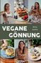 Text: "VEGANE GÖNNUNG", "Alina Lorenz", "veggie+". 
Frau kocht, isst und präsentiert vegane Gerichte.
