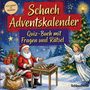 "Schach Adventskalender: Quiz-Buch mit Fragen und Rätsel." Illustration: Weihnachtsmann spielt Schach mit Engel., Buch