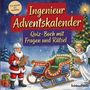 "Von leicht bis schwer. Ingenieur Adventskalender. Quiz-Buch mit Fragen und Rätsel." Weihnachtsmann mit Helm, Engel, Schlitten., Buch