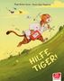 Text: "Özge Bahar Sunar, Sezen Aksu Taşyürek. HILFE, TIGER!" Illustration: Tiger in Arztkittel mit Notfallkoffer., Buch