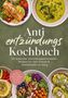 Titel: Anti-Entzündungs-Kochbuch. Vier bunte, gesunde Gerichte auf Tellern, darunter eine Schale Suppe und Brote., Buch