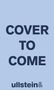 Text: "COVER TO COME", Logo unten: "ullstein&". Hintergrund hellblau, Schrift dunkelblau., Buch