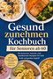 „Gesund zunehmen Kochbuch für Senioren ab 60“. Verschiedene gesunde Gerichte wie Lachs, Brokkoli, Müsli, Avocado und Nudeln., Buch