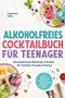 Titel: Alkoholfreies Cocktailbuch für Teenager. Zwei bunte Mocktails, Himbeeren, Limetten und Minze auf einem Tisch., Buch