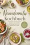 "Neurodermitis Kochbuch" zeigt gesunde Gerichte: Lachs-Salat, Avocado-Toast, Haferbrei mit Früchten, Kichererbsen-Salat., Buch