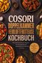 Text: "COSORI DOPPELKAMMER HEISSLUFTFRITTEUSE KOCHBUCH. Die leckersten Airfryer Rezepte."

Schalen mit Essen: Hähnchen, Kartoffeln, Gemüse, Pizza., Buch