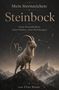 „Mein Sternzeichen: Steinbock. Deine Persönlichkeit, deine Stärken, deine Beziehungen. Von Elias Baum.“ Illustration: Ein Steinbock auf einem Felsen, im Hintergrund Berge und das Sternbild Steinbock., Buch
