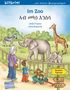 Titel: "Im Zoo". Autoren: Ulrike Fischer, Irene Brischnik. Ein Gehege mit Elefanten, einer Giraffe, und einem Zebra. Eine Person mit Kind.