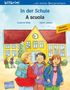 Text: "In der Schule, A scuola, Susanne Böse, Sigrid Leberer, Deutsch Italienisch." Illustration: Kinder vor einer Schule.