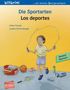 Buchtitel: "Die Sportarten - Los deportes", Autoren: Ulrike Fischer, Juliane Schlumberger. Kind seilspringend. Logos und Sportgeräte.