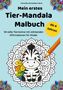Veronika Komadina-Hana: Mein erstes Tier-Mandala-Malbuch, Buch