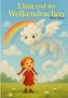 Tobias Yanen: Lina und der Wolkendrachen, Buch