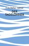 Fritz-Stefan Valtner: Der Tagelöhner, Buch