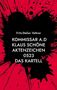 Fritz-Stefan Valtner: Kommissar a.D Klaus Schöne, Buch