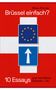 Text: "Brüssel einfach? 10 Essays zum Verhältnis Schweiz – EU". Illustration mit Schweizer Flagge, EU-Symbol und Pfeil., Buch