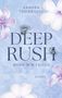 "Deep Rush: Wenn wir fallen." von Sandra Todorovic. Hellblauer Hintergrund, Blumen und Schmetterlinge., Buch