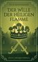 "Der Wille der Heiligen Flamme, Buch 1: Der Kräuterwald" oben und unten. Waldsilhouette mit Krone und Schwertern., Buch
