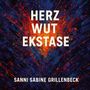 HERZ WUT EKSTASE - SANNI SABINE GRILLENBECK. Farbexplosion in Blau und Orange., Buch