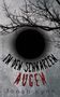 Text: "IN DEN SCHWARZEN AUGEN" und "Jonah Kyne". Ein schwarzer Kreis, kahle Äste auf grauem Hintergrund., Buch