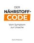 "DER NÄHRSTOFF-CODE: Vom Symptom zur Ursache" von Doris Pirkenau. Schlichtes, modernes Design mit orangefarbenem Akzent., Buch