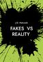 J. G. Matuszek: FAKES vs REALITY, Buch