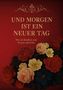 Line Porschen: Und morgen ist ein neuer Tag..., Buch