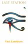 Oben: "LAST STATION". Unten: "Paul Esselborn". Auge des Horus-Illustration mit blutenden Details und Schmetterling., Buch