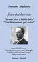Text: Antonio Machado, Juan de Mairena, "Gut denken und gut reden", Ausgewählte Texte... Spanisch/Deutsch. Schwarz-weiß Porträtfoto eines Mannes., Buch