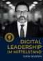 "Digital Leadership im Mittelstand, Sven Severin." Logo oben links. Mann mit Anzug und Brille, Hintergrund unscharf., Buch