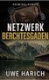 „Kriminalroman“, „Netzwerk Berchtesgaden“, „Uwe Harich“. Berglandschaft mit See und Hütte, dunkle Hände halten ein Gemälde., Buch