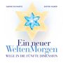 Text: "Ein neuer WeltenMorgen" und "Wege in die fünfte Dimension". Gelb-blaues sechszackiges Sternlogo in der Mitte., Buch