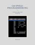 C64 SPIELE-PROGRAMMIERUNG. Erstellen Sie eigene Spiele für den C64. René Krooß. Eine Retro-Spielszene mit Pixelgrafik., Buch