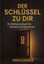 „Der Schlüssel zu dir. Ein Reflexionsbuch für Klarheit und Wachstum.“ Eine Tür mit leuchtendem Schlüsselloch., Buch