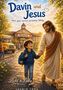 "Davin und Jesus. Mein ganz normal verrückter Alltag." Illustration: Junge mit blauem Hoodie, hält Hand eines Mannes vor Schule., Buch