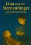 Tobias Yanen: Lina und der Sternenfänger, Buch