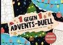 "1 gegen 1 ADVENTS-DUELL" mit festlichen Illustrationen: Lichterkette, Weihnachtsbaum, Sudoku, Labyrinth und Lebkuchenmännchen., Buch