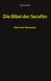 "Die Bibel der Serafim. Das erste Testament", gelber Text auf schwarzem Hintergrund, Name markiert den Autor., Buch