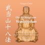 Yürgen Oster: Die 18 Wege von Wudangshan. Eine Statue sitzt in der Mitte einer orangen Illustration. Chinesische Schrift links., Buch