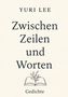 Yuri Lee, "Zwischen Zeilen und Worten – Gedichte". Illustration: Buch mit Zweig., Buch