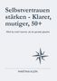 Text: "Selbstvertrauen stärken - Klarer, mutiger, 50+" und "Weil du mehr kannst, als du gerade glaubst." Darunter Kompassrose., Buch