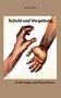 Georg Gumpp: Schuld und Vergebung, Buch