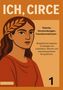 "ICH, CIRCE. Talente, Verwundungen, Transformationen – Biografische Aspekte im Spiegel." Illustration: Frau mit Lorbeerkranz., Buch