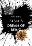 Aldhar Ibn Beju: Sybill's Dream of Being, Buch
