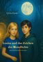 Sylvia Grote: Louisa und das Zeichen des Mondlichts, Buch