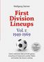 Covertext: "Wolfgang Steiner, First Division Lineups Vol. I: 1949-1969." Fußballgrafik in der Mitte., Buch