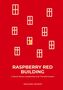 Naghmeh Semsar: Raspberry Red Building, Buch